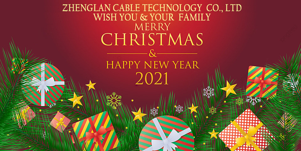 Zhenglan Cable Technology Wish You Merry Christmas&Happy New Year